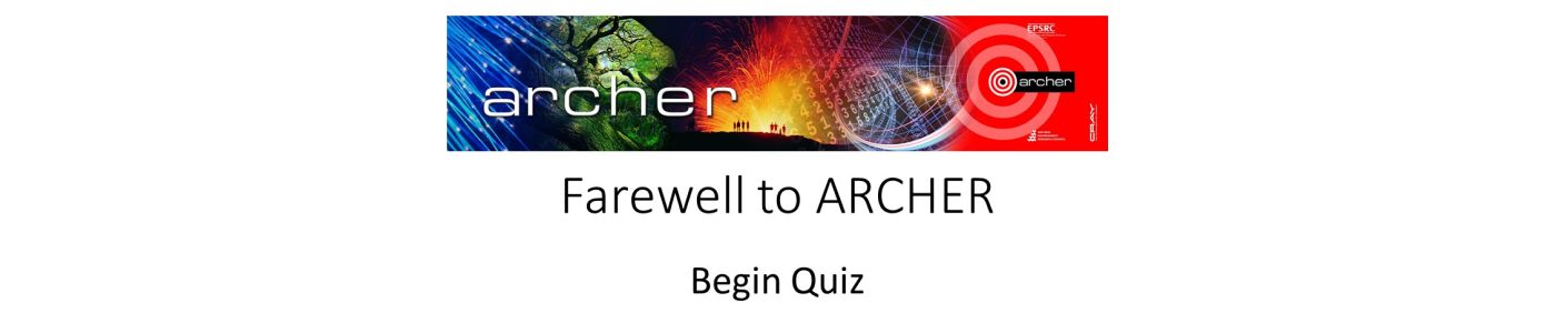 Farewell to ARCHER Quiz